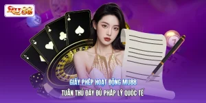 Giấy Phép Hoạt Động MU88 | Tuân Thủ Đầy Đủ Pháp Lý Quốc Tế