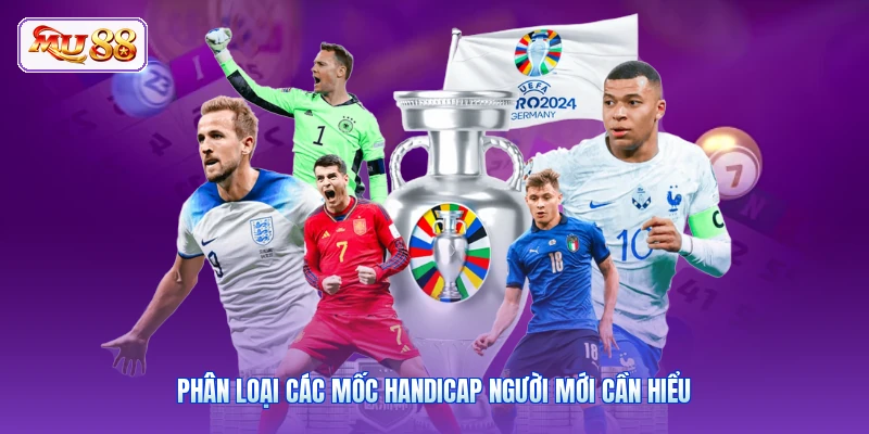 Phân loại các mốc handicap người mới cần hiểu