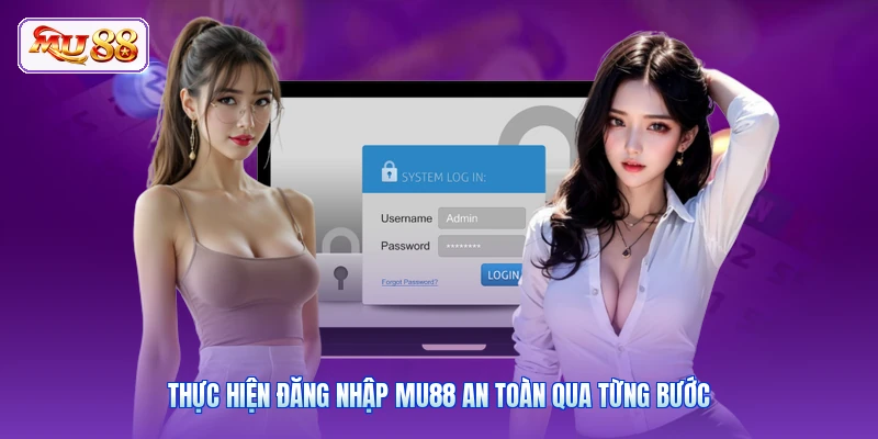 Đăng Nhập MU88 Thực hiện đăng nhập MU88 an toàn qua từng bước